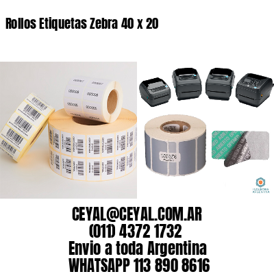 Rollos Etiquetas Zebra 40 x 20