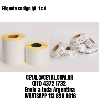 Etiqueta codigo QR  1 x 8