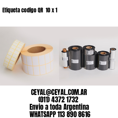 Etiqueta codigo QR  10 x 1