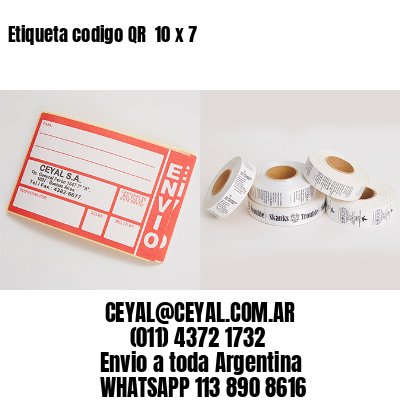 Etiqueta codigo QR  10 x 7