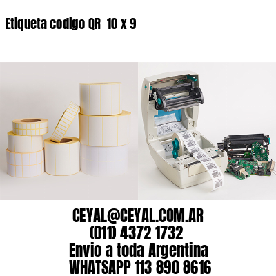 Etiqueta codigo QR  10 x 9