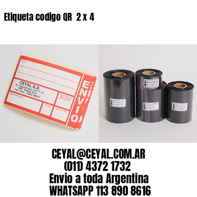 Etiqueta codigo QR  2 x 4