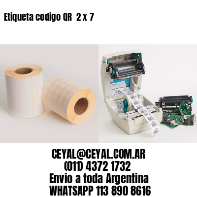 Etiqueta codigo QR  2 x 7