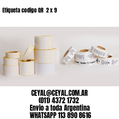 Etiqueta codigo QR  2 x 9