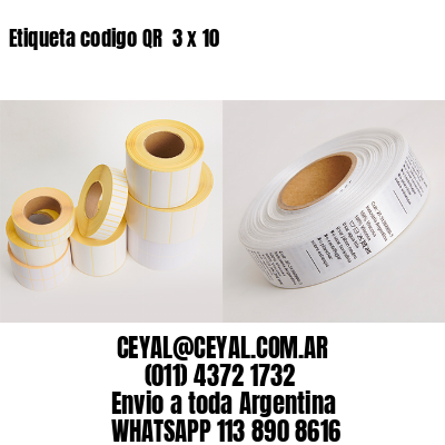 Etiqueta codigo QR  3 x 10