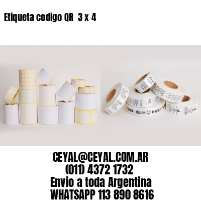 Etiqueta codigo QR  3 x 4