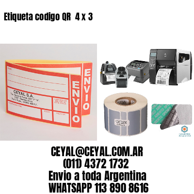 Etiqueta codigo QR  4 x 3