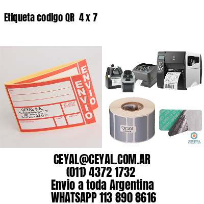 Etiqueta codigo QR  4 x 7