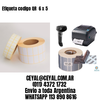 Etiqueta codigo QR  6 x 5