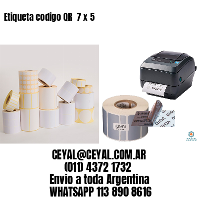 Etiqueta codigo QR  7 x 5