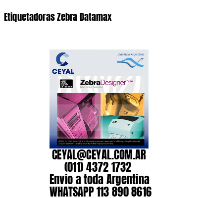 Etiquetadoras Zebra Datamax