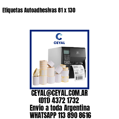 Etiquetas Autoadhesivas 81 x 130