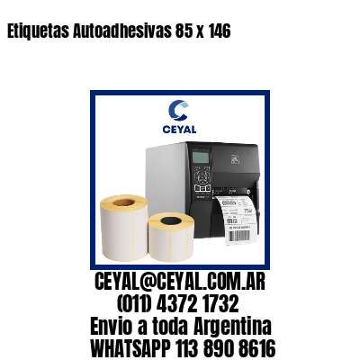 Etiquetas Autoadhesivas 85 x 146