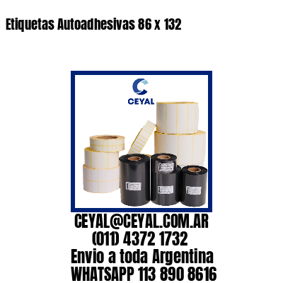 Etiquetas Autoadhesivas 86 x 132