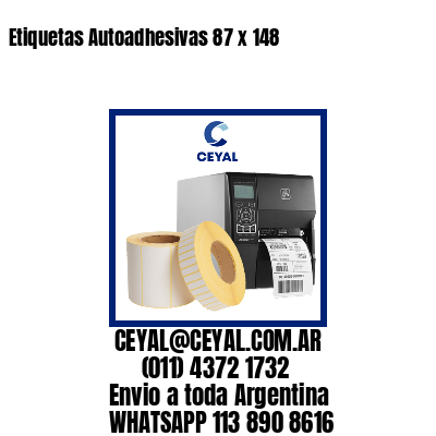 Etiquetas Autoadhesivas 87 x 148