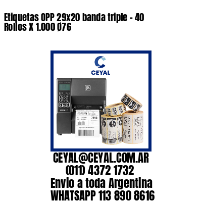 Etiquetas OPP 29x20 banda triple - 40 Rollos X 1.000 Ø76