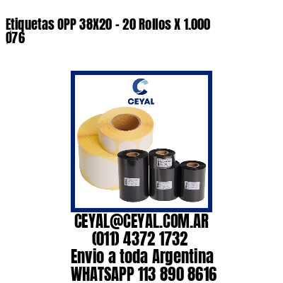 Etiquetas OPP 38X20 – 20 Rollos X 1.000 Ø76