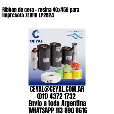 Ribbon de cera – resina 40×450 para impresora ZEBRA LP2824