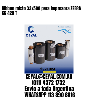 Ribbon mixto 33×500 para impresora ZEBRA GC 420 T