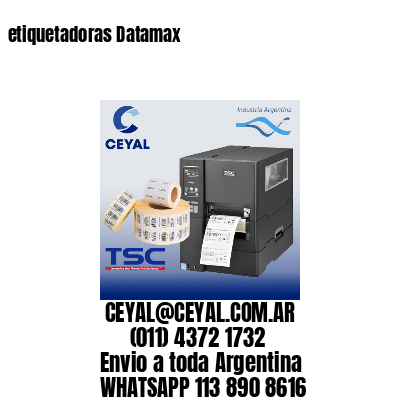 etiquetadoras Datamax