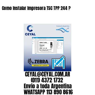 Como Instalar Impresora TSC TPP 244 ?