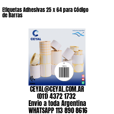 Etiquetas Adhesivas 25 x 64 para Código de Barras