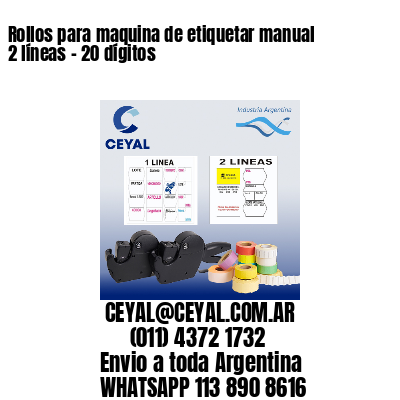 Rollos para maquina de etiquetar manual 2 líneas – 20 dígitos