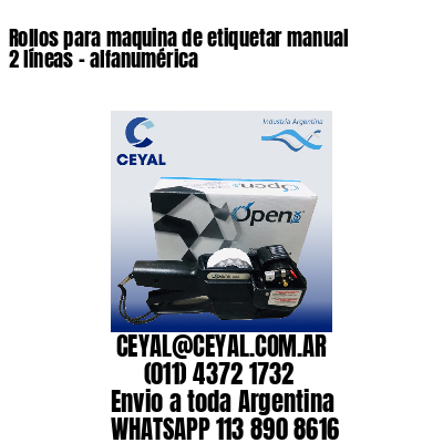 Rollos para maquina de etiquetar manual 2 líneas - alfanumérica 