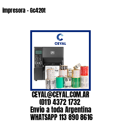 impresora - Gc420t