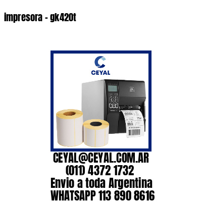 impresora - gk420t