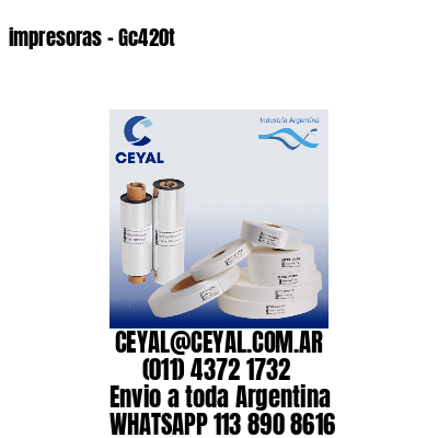 impresoras – Gc420t