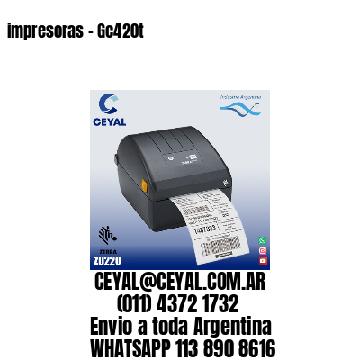 impresoras – Gc420t