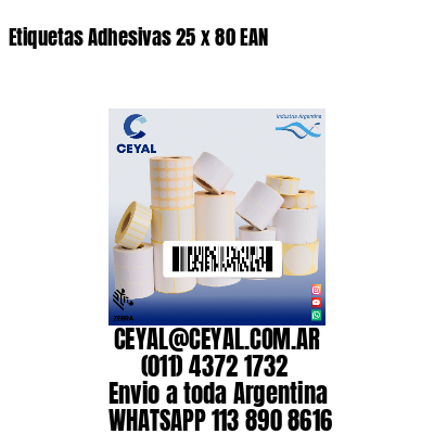 Etiquetas Adhesivas 25 x 80 EAN