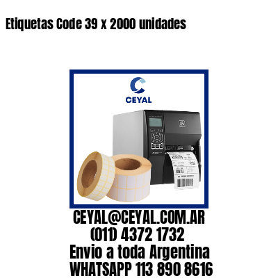 Etiquetas Code 39 x 2000 unidades