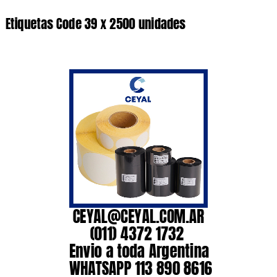 Etiquetas Code 39 x 2500 unidades