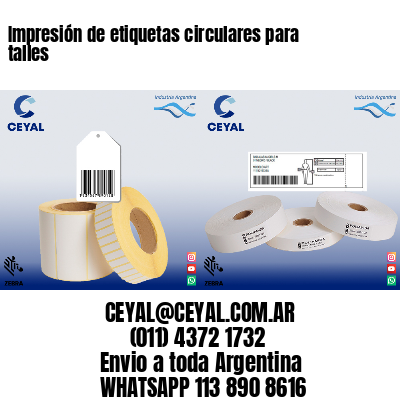 Impresión de etiquetas circulares para talles