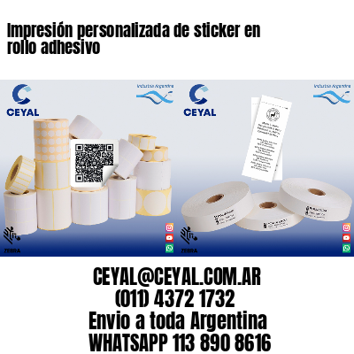 Impresión personalizada de sticker en rollo adhesivo