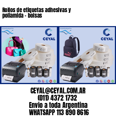 Rollos de etiquetas adhesivas y poliamida – bolsas