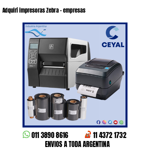 Adquirí impresoras Zebra – empresas