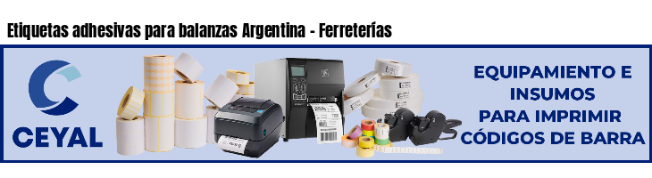 Etiquetas adhesivas para balanzas Argentina - Ferreterías