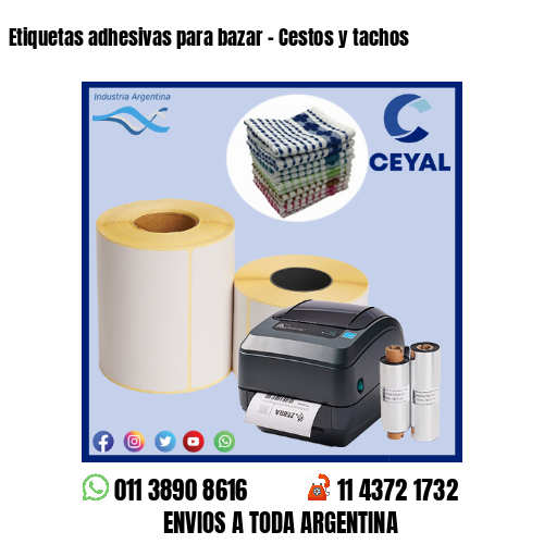 Etiquetas adhesivas para bazar - Cestos y tachos