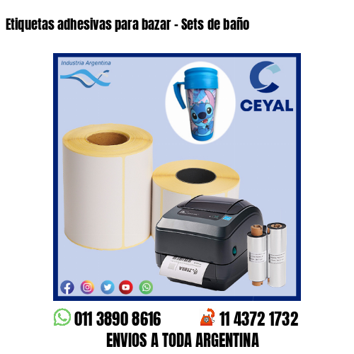 Etiquetas adhesivas para bazar - Sets de baño