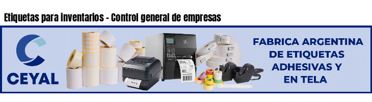 Etiquetas para inventarios - Control general de empresas