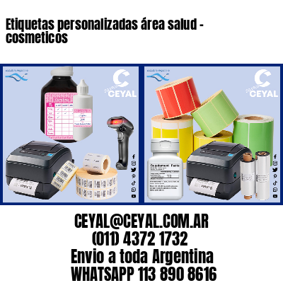 Etiquetas personalizadas área salud – cosmeticos