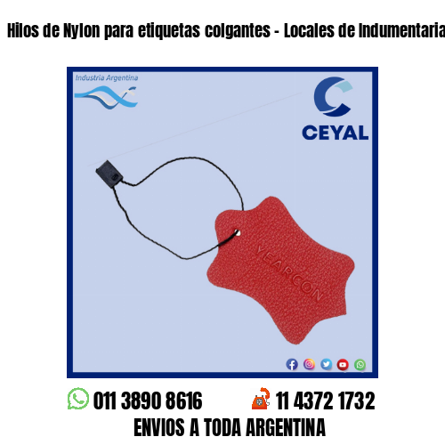 Hilos de Nylon para etiquetas colgantes - Locales de Indumentaria