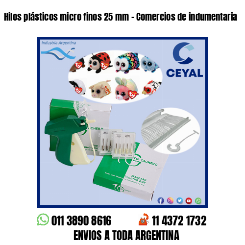 Hilos plásticos micro finos 25 mm – Comercios de indumentaria