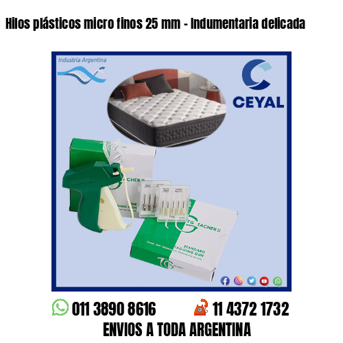 Hilos plásticos micro finos 25 mm – Indumentaria delicada