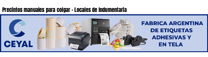 Precintos manuales para colgar - Locales de Indumentaria