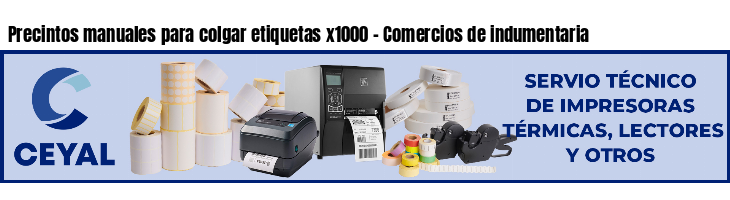 Precintos manuales para colgar etiquetas x1000 - Comercios de indumentaria