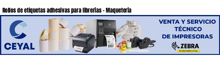 Rollos de etiquetas adhesivas para librerías - Maquetería